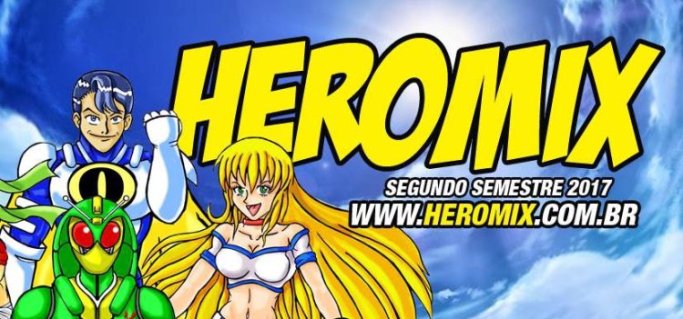 HEROMIX 2017 convenção de Cultura Pop, HQs, Anime e Mangá
